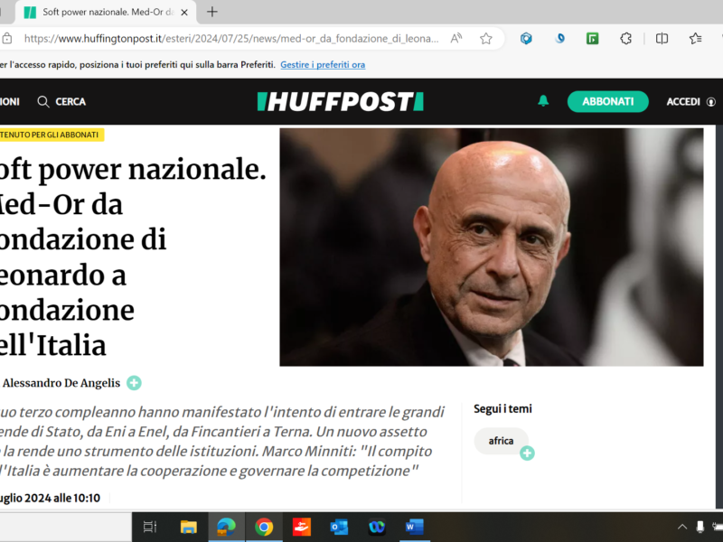 Huffingtonpost - Soft power nazionale. Med-Or da Fondazione di Leonardo a Fondazione dell'Italia