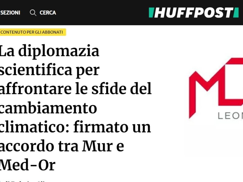 La diplomazia scientifica per affrontare le sfide del cambiamento climatico: firmato un accordo tra Mur e Med-Or